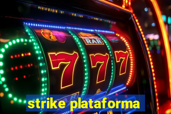 strike plataforma